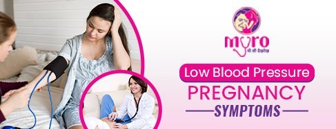 7 TIPS FOR LOW BLOOD PRESSURE IN PREGNANCY SYMPTOMS