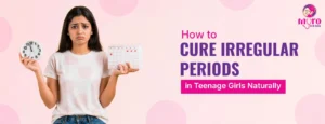 How to Cure Irregular Periods