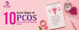 10 Early Signs of PCOS